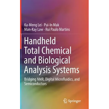 Handheld Total Chemical and Biological Analysis Systems: Bridging Nmr, Digital Microfluidics, and Semiconductors