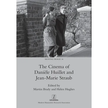 The Cinema of Danièle Huillet and Jean-Marie Straub