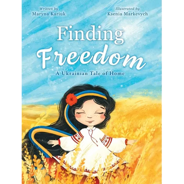 Finding Freedom: A Ukrainian Tale of Home