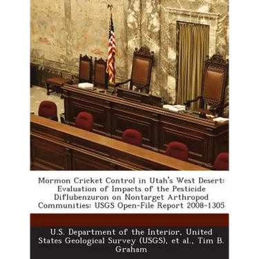 Mormon Cricket Control in Utah's West Desert: Evaluation of Impacts of the Pesticide Diflubenzuron on Nontarget Arthropod Communities: Usgs Open-File