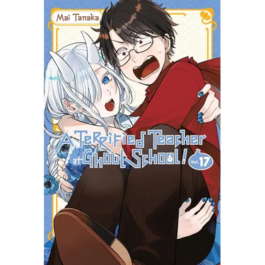A Terrified Teacher at Ghoul School!, Vol. 17: Volume 17