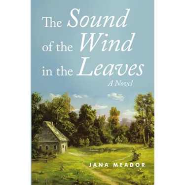 The Sound of the Wind in the Leaves