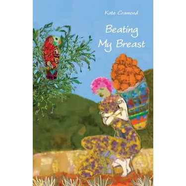 Beating My Breast: A diary of life and connection