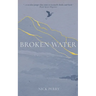 Broken Water