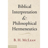 Biblical Interpretation and Philosophical Hermeneutics