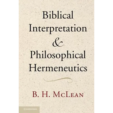 Biblical Interpretation and Philosophical Hermeneutics