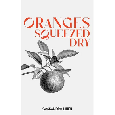 Oranges Squeezed Dry