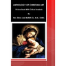 Anthology of Christian Art: Picture Book with Critical Analysis