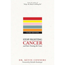 Stop Fighting Cancer and Start Treating the Cause