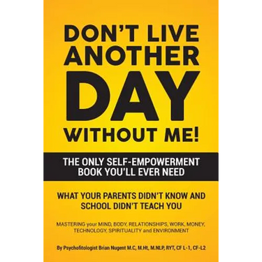 Don't Live Another Day Without Me