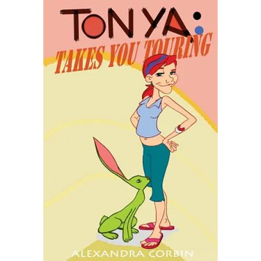 Tonya Takes You Touring