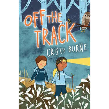 Off the Track: A junior fiction novel about finding yourself and falling in love with nature