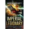 Imperial Legionary: Decline and Fall of the Galactic Empire Book 7