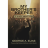 My Brother's Keeper: It's not about you