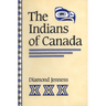The Indians of Canada