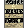 Evangelicals and Catholics Together