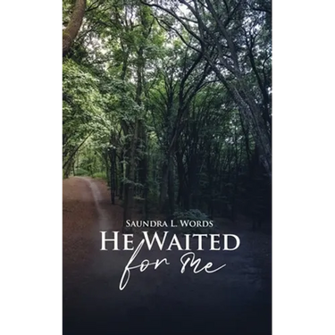 He Waited for Me