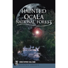 Haunted Ocala National Forest