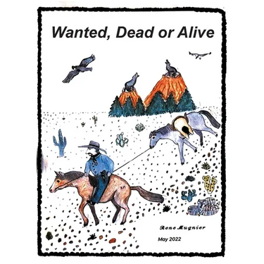 Wanted, Dead or Alive: A grown-up's fairy tales for the ever young at heart