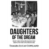 Daughters of the Dream: Eight Girls from Richmond Who Grew Up in the Civil Rights Era