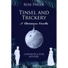 Tinsel and Trickery: A Christmas Novella