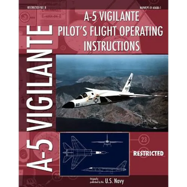 A-5 Vigilante Pilot's Flight Operating Instructions