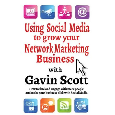Using Social Media to grow your Network Marketing Business
