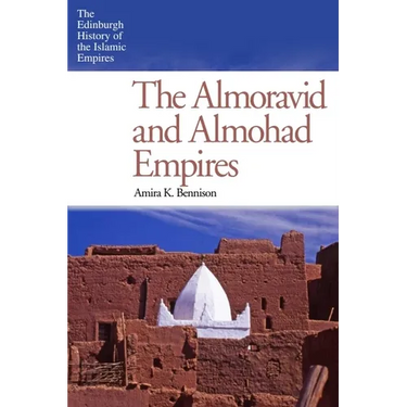 The Almoravid and Almohad Empires