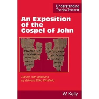 An Exposition of the Gospel of John