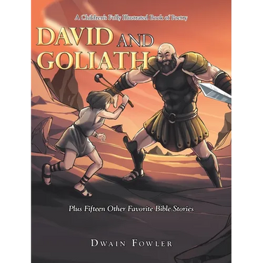 A Children's Fully Illustrated Book of Poetry: David and Goliath