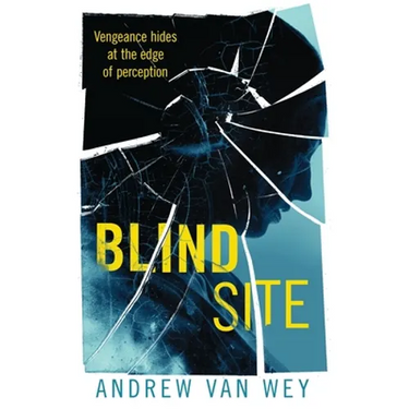 Blind Site: A Mind-Bending Thriller