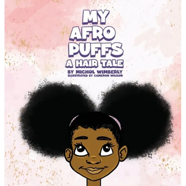 My Afro Puffs: A hair Tale