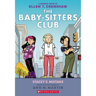 Stacey's Mistake: A Graphic Novel (the Baby-Sitters Club #14)