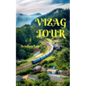 Vizag Tour
