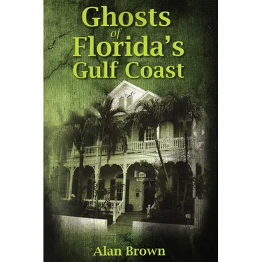 Ghosts of Florida's Gulf Coast