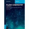 Flow Chemistry - Fundamentals