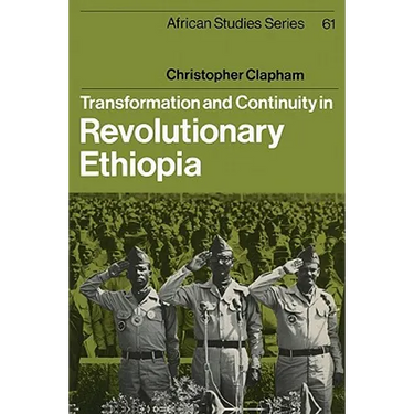 Transformation and Continuity in Revolutionary Ethiopia