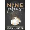 Nine Plus: Taking the Limits Off Your Gifts
