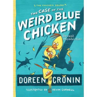 The Case of the Weird Blue Chicken: The Next Misadventure