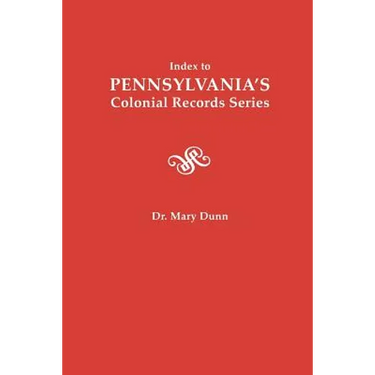 Index to Pennsylvania's Colonial Records Series