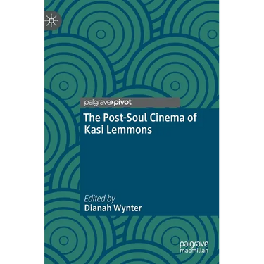 The Post-Soul Cinema of Kasi Lemmons