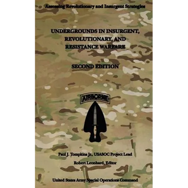 Undergrounds in Insurgent, Revolutionary and Resistance Warfare: Second Edition