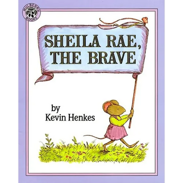 Sheila Rae, the Brave