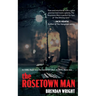 The Rosetown Man