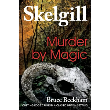 Murder by Magic: Inspector Skelgill Investigates