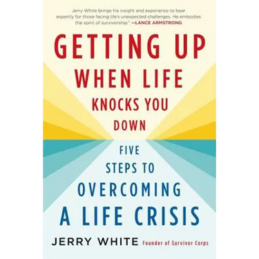 Getting Up When Life Knocks You Down