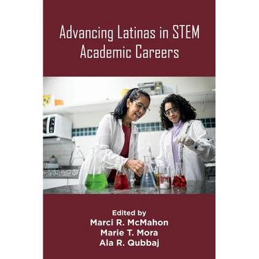 Advancing Latinas in Stem Academic Careers