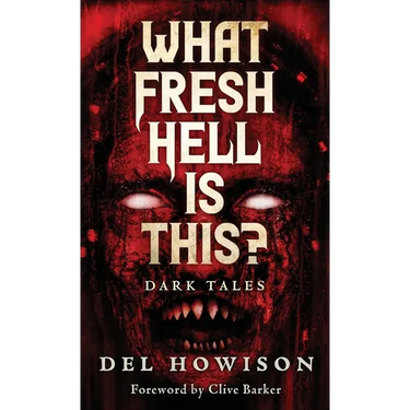 What Fresh Hell is This?: Dark Tales