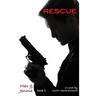 Rescue: Mac & Jennie, Book 1