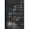 Laws Of Michigan: Concerning The Organization And Government Of Townships, And The Powers And Duties Of Township Officers And Boards Of